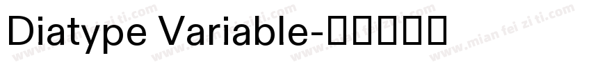 Diatype Variable字体转换